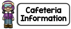 Cafeteria Information 